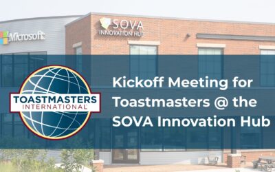 New Toastmasters Meeting Location at the SOVA Innovation Hub – Join Us!